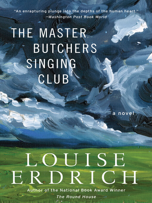 Title details for The Master Butchers Singing Club by Louise Erdrich - Wait list